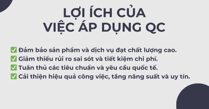 Lợi ích khi áp dụng QC